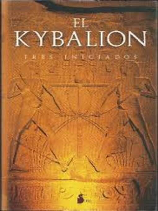 Title details for El Kybalion by Los Tres Iniciados - Available